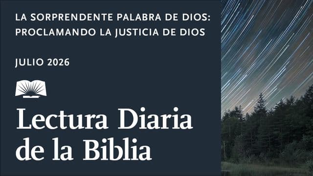 La sorprendente Palabra de Dios: Proclamando la justicia de Dios