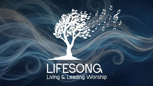 Lifesong WORSHIP