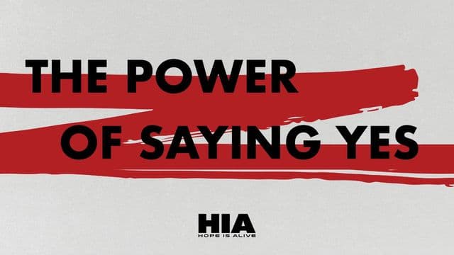 The Power of Saying Yes