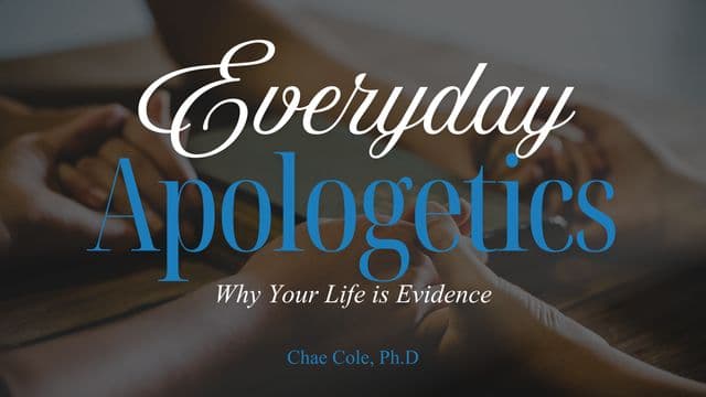 Everyday Apologetics