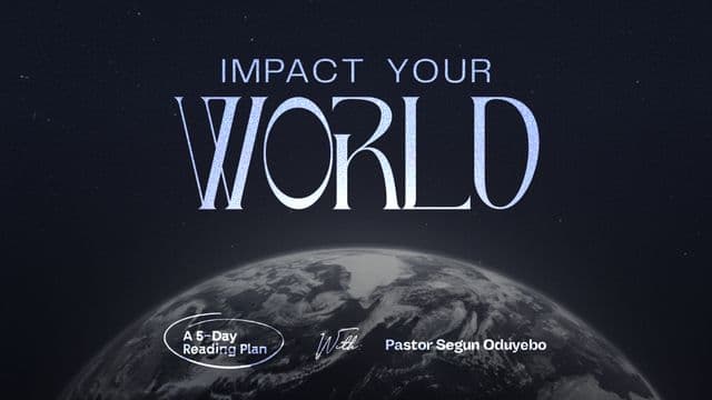 Impact Your World