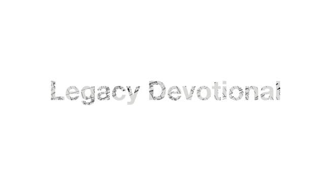 Legacy: Investing in Eternal Things