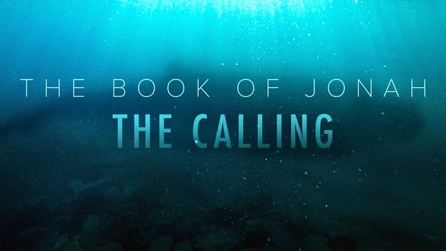 Book of Jonah - the Calling