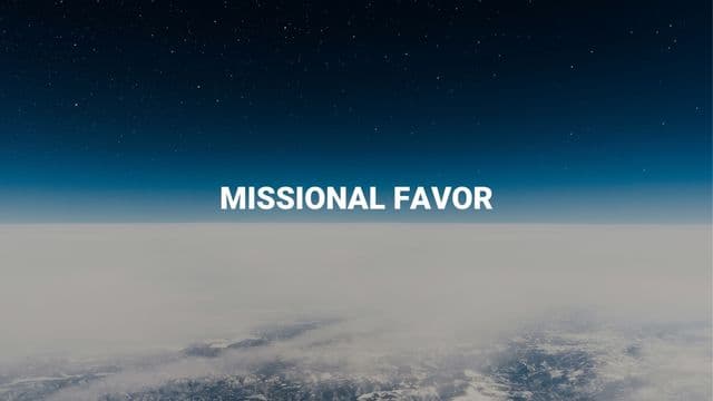 Missional Favor