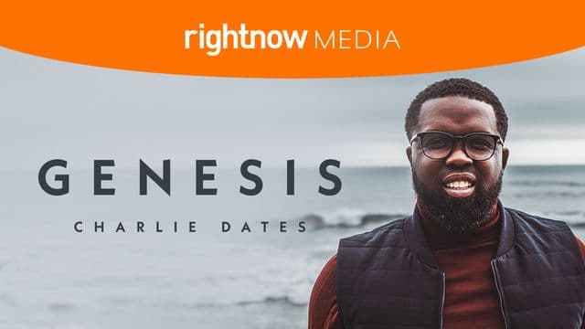 Genesis: A 6-Day Study on Genesis With Dr. Charlie Dates