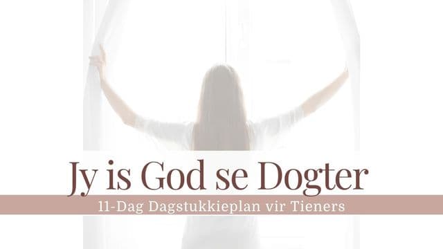 Jy is God se Dogter