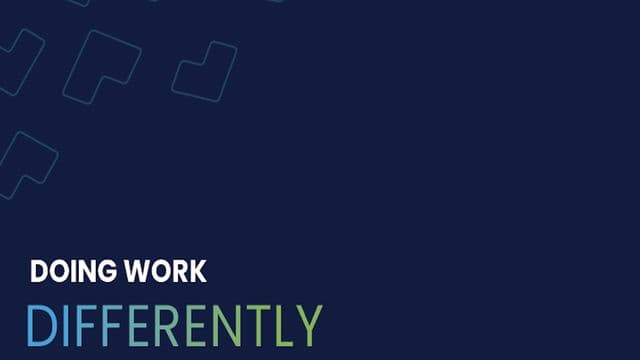 Doing Work Differently