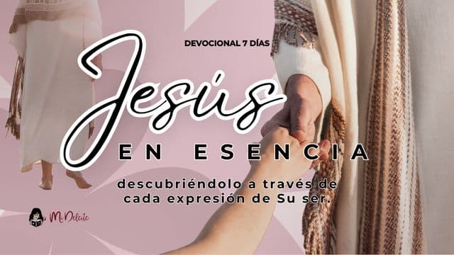 Jesús en Esencia