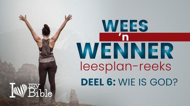 Wie is God? | Deel 6