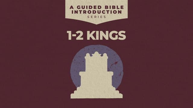 1 and 2 Kings: A Guided Bible Introduction
