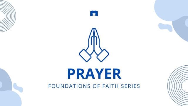Prayer (Foundations of Faith)