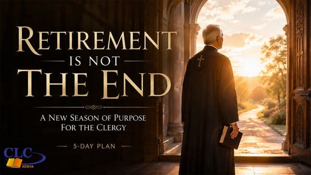Retirement Is Not the End by Dr. John Mbugua