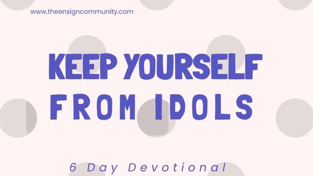 KEEP YOURSELF FROM IDOLS