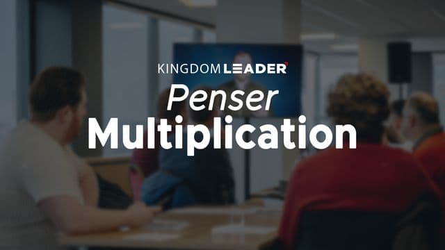 Kingdom Leader - Penser multiplication