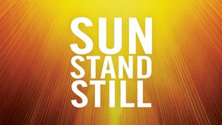 Steven Furtick: Sun Stand Still Devotional Joshua 1:1-9 The Message