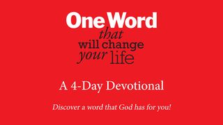 One Word That Will Change Your Life Psalm 27:4 English Standard Version 2016
