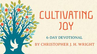 Cultivating Joy Isaiah 65:23 The Passion Translation