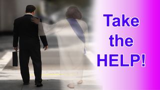 Take The Help Acts 2:1-4 The Message