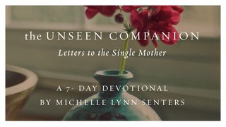 Woman Of Promise: Letters To The Single Mother Luke 13:10-13 The Message