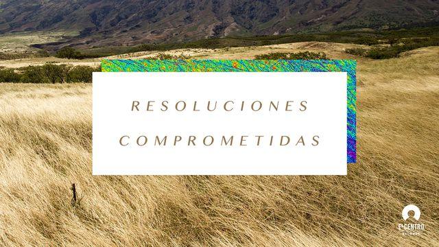 «Resoluciones comprometidas»