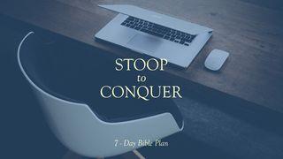 Stoop To Conquer Romans 15:3-6 New Living Translation