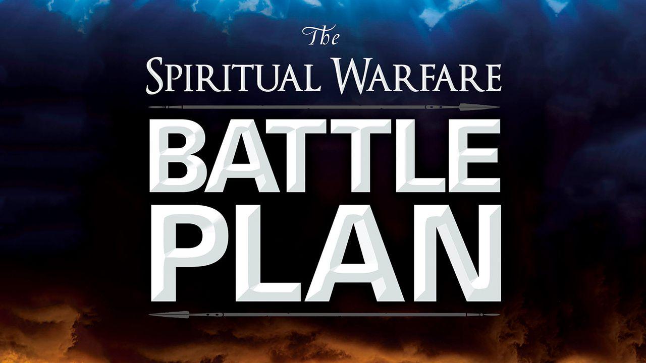 Spiritual Warfare Battle Plan