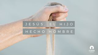 «Jesús, El Hijo Hecho Hombre» Mateo 5:3 Traducción en Lenguaje Actual