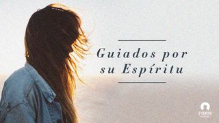 «Guiados por su Espíritu» Gálatas 5:13 Nueva Versión Internacional - Español