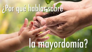 ¿Por Qué Hablar Sobre La Mayordomía?  Proverbios 3:10 Nueva Versión Internacional - Español