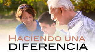 Haciendo Una Diferencia 2 Timoteo 3:15-17 Nueva Versión Internacional - Español