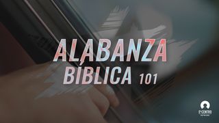 Alabanza bíblica 101 Colosenses 3:23-24 Reina Valera Contemporánea