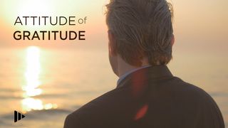 An Attitude of Gratitude Proverbs 30:8 New Century Version