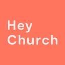 Hey Church