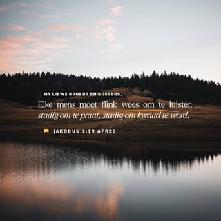 JAKOBUS 1:19 AFR83