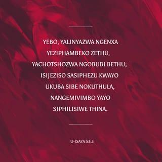 U-Isaya 53:5 ZUL59