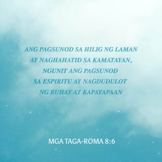 Mga Taga-Roma 8:6 RTPV05