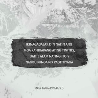 Mga Taga-Roma 5:3-4 RTPV05
