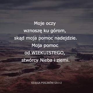 Psalmy 121:1-2 SNP