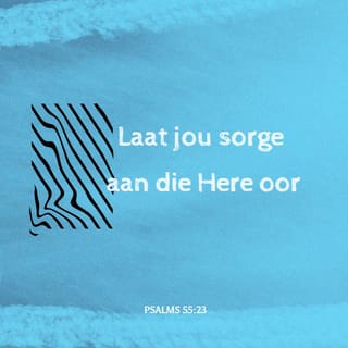 PSALMS 55:22 AFR83