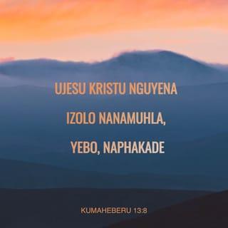 KumaHeberu 13:8 ZUL59
