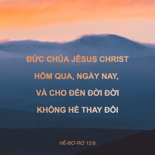 Hê-bơ-rơ 13:8 VIE1925