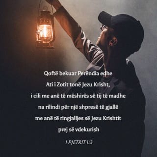 1 Pjetrit 1:3-4 ALBB