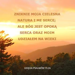 Psalmy 73:26 SNP