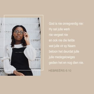 HEBREËRS 6:10 AFR83