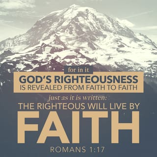 Romans 1:17 - For the gospel reveals how God puts people right with himself: it is through faith from beginning to end. As the scripture says, “The person who is put right with God through faith shall live.”
