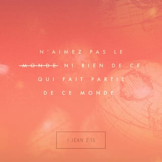 1 Jean 2:15-17 PDV2017