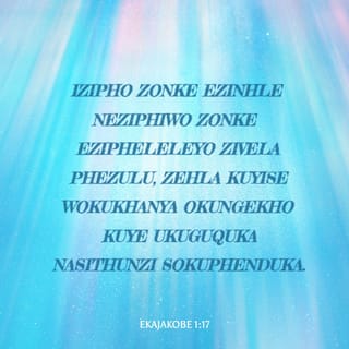 EkaJakobe 1:17 ZUL59