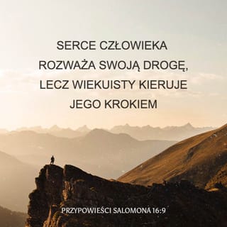 Przypowieści Salomona 16:9 SNP