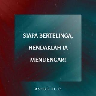 Matius 11:15 TB
