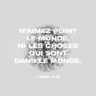 1 Jean 2:15-17 PDV2017